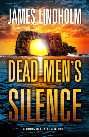 Dead Men's Silence - A Chris Black Adventure