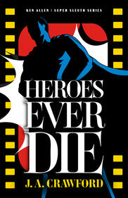 Heroes Ever Die