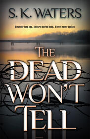 The Dead Won't Tell (Large Print Edition)